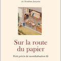 Sur la route du papier - Erik Orsenna