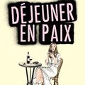 Déjeuner en paix, Charlotte Gabris