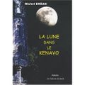 DREAN Michel / La lune dans le Kenavo.