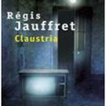 Régis Jauffret Claustria