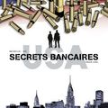 Secrets Bancaires USA - Tome 03      * Scénariste Philippe Richelle     * Dessinateur Dominique Hé