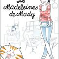 Les madeleines de Mady T.1, de Madeleine Martin