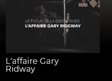 le clip « L'affaire Gary Ridgway »