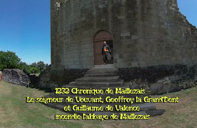 1232 Le seigneur de Vouvant, Geoffroy la Grand'Dent et Guillaume de Valence incendie l’abbaye de Maillezais