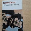 Joseph Kessel  Les mains du miracle 