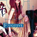 "Fugitive : Le dernier Jardin" Tome 2 de Lauren DeStefano