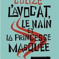 L'avocat, le nain et la princesse masquée