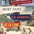 Mort dans le jardin de la lune