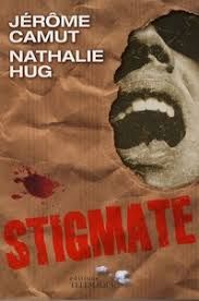 Stigmate - Les voies de l'ombre -  (tome 2)     de Jérôme Camut & Nathalie Hug