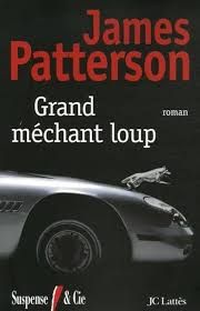Grand méchant loup - James Patterson