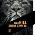 LIVRE : Entre Fauves de Colin Niel - 2020