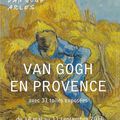 Expo Van Gogh, à la Fondation Van Gogh, à Arles