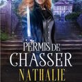 [CHRONIQUE] Sheridan, tome 2 : Permis de chasser de Nathalie Badiali