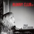 Bunny Clup EP (16th November 2009)
