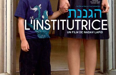 Concours L'institutrice : 10 places à gagner pour un grand film du cinéma israélien 