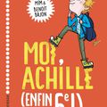 MOi, Achille (enfin en 6è!)