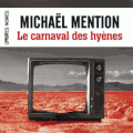 Le carnaval des hyènes de Michaël Mention