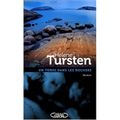 TURSTEN Helene / Un torse dans les rochers.