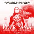  POUR SAMA Critique et concours autour d'un fabuleux documentaire !