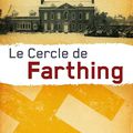 LE CERCLE DE FARTHING de Jo WALTON