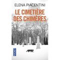 Le cimetière des chimères d'Elena Piacentini