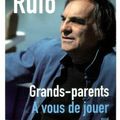 Grands-parents, à vous de jouer !