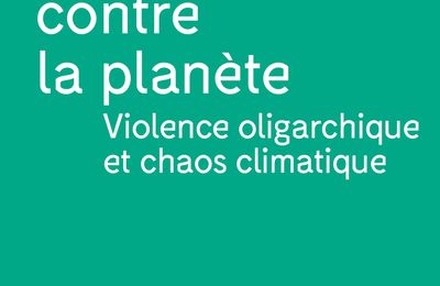 Le livre du lundi : Les riches contre la planète