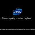 Pubilicité "Manix"