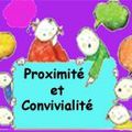 Proximité et Convivialité vous convie ... 