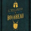 L'élixir du Bourreau, par Isabelle Fabula