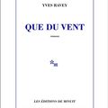 LIVRE : Que du Vent de Yves Ravey - 2024