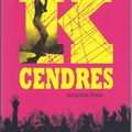 K-Cendres, d'Antoine Dole