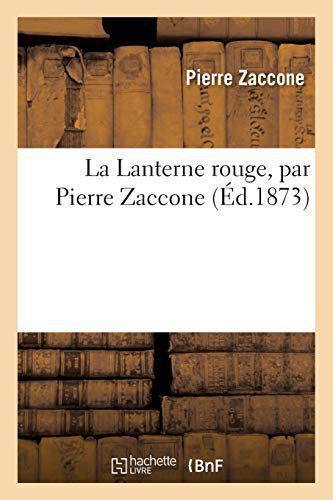 La lanterne rouge - pierre zaccone