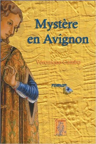Mystère en Avignon de Véronique Cambo