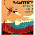 Meurtres sur la Madison (de Keith McCafferty)