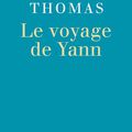 "Le voyage de Yann" : il aime la vie