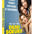  Concours Demi-Soeurs : 2 DVD à gagner !!