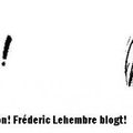 ((( Fréderic Lehembre blogt