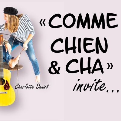 "Comme Chien et Cha", concert 100 % chansons à chanter