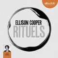 Rituels, par Ellison Cooper