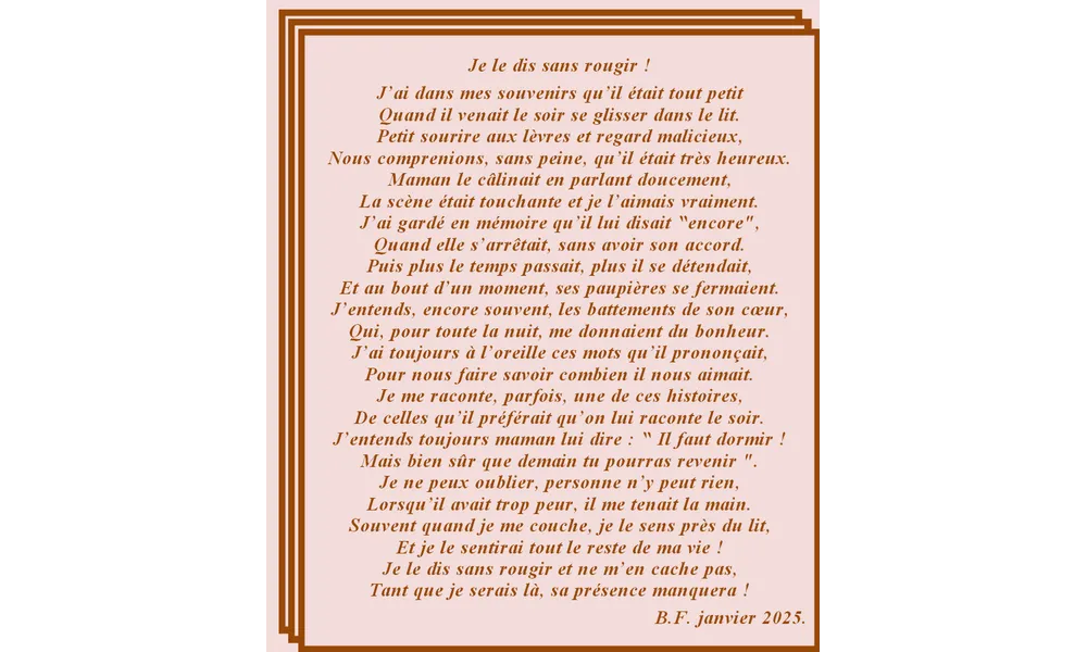 Je le dis sans rougir !