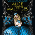 "Alice et le miroir des Maléfices", Tome 2 de la saga "Chroniques de zombieland" de Gena Showalter