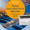 Un livre utile: "Pilotez votre plate-forme logistique"