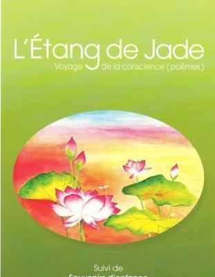  "L'Étang de Jade" Suivi de "Souvenirs d'enfance" France Dalès