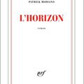 Patrick Modiano - L'Horizon