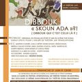 Dibbouk "Skoun Ada" (Dibbouk qui c'est celui là) ?!