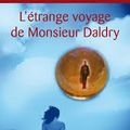 "l'etrange voyage de Monsieur DALdry de Marc Levy