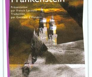 Frankenstein ou le Prométhée moderne - Mary Shelley