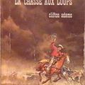 La chasse aux loups