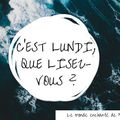 C'est lundi, que lisez-vous? ~ 309